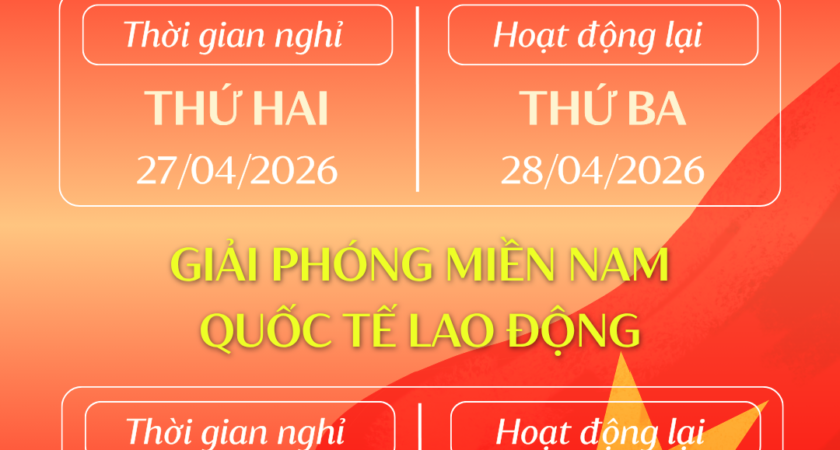 Thông báo lịch nghỉ lễ Giỗ Tổ Hùng Vương, Ngày Giải phóng miền Nam và Ngày Quốc tế Lao động